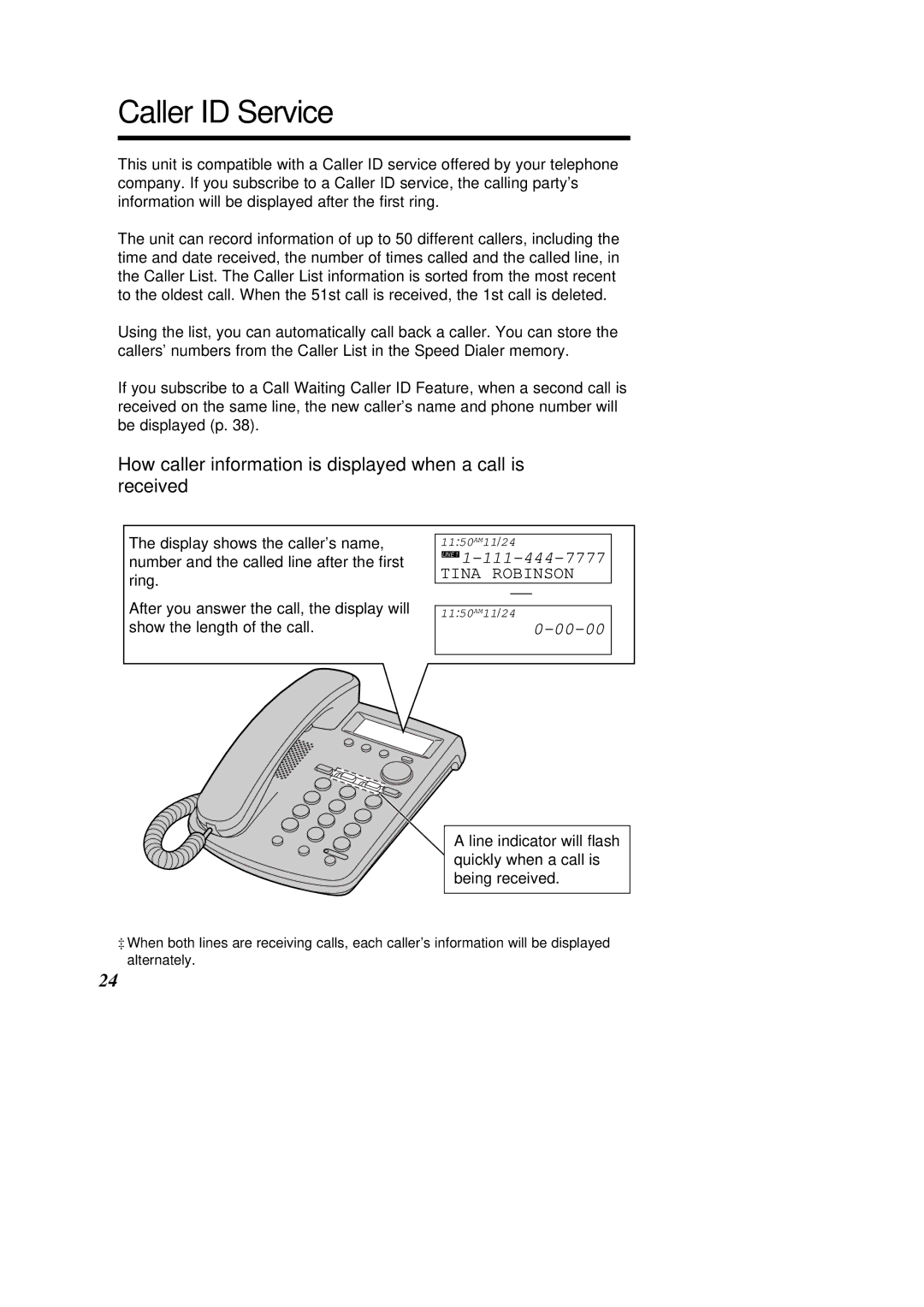 Panasonic X-TSC14B, KX-TSC14W Caller ID Service, How caller information is displayed when a call is received 