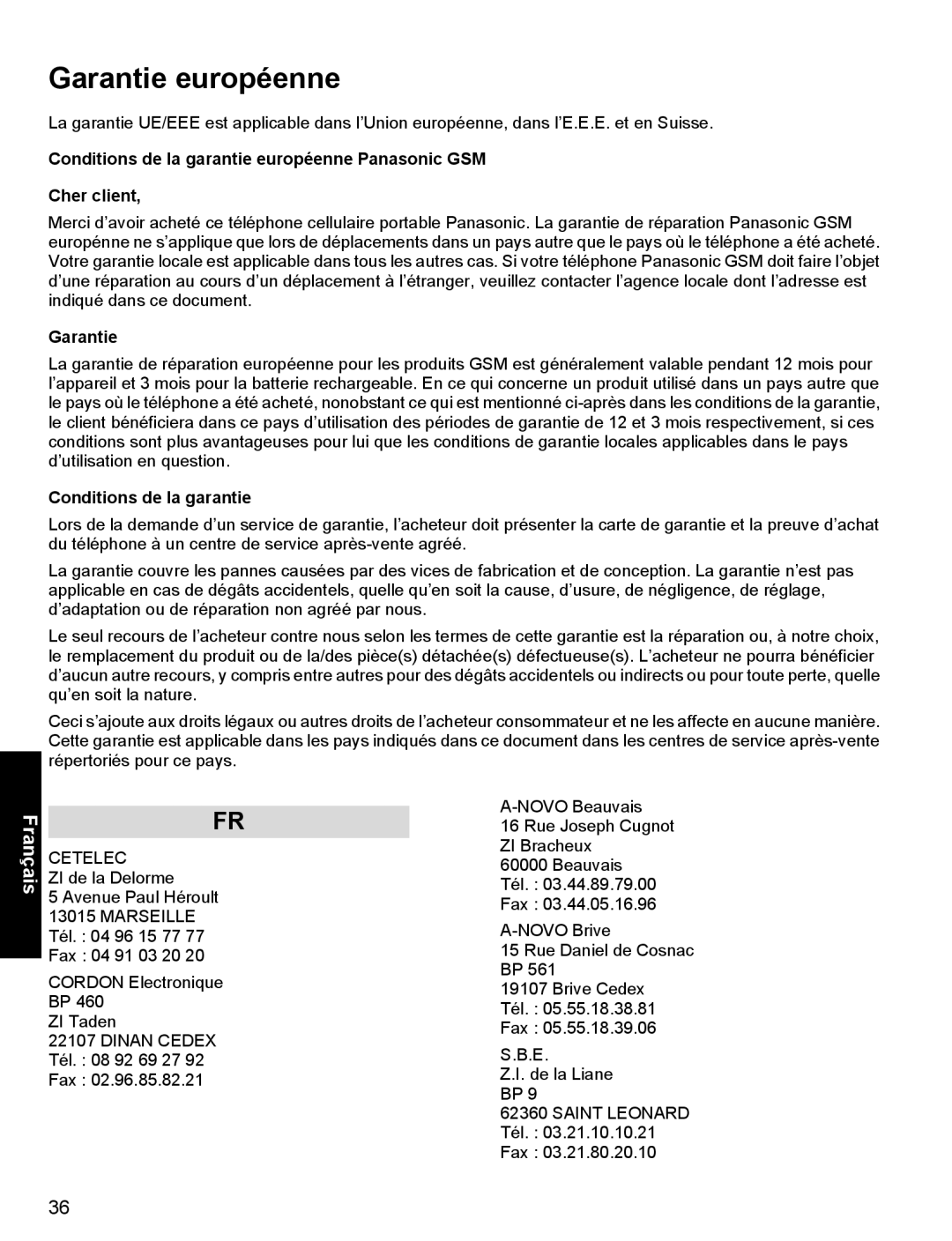 Panasonic X400 operating instructions Garantie européenne 