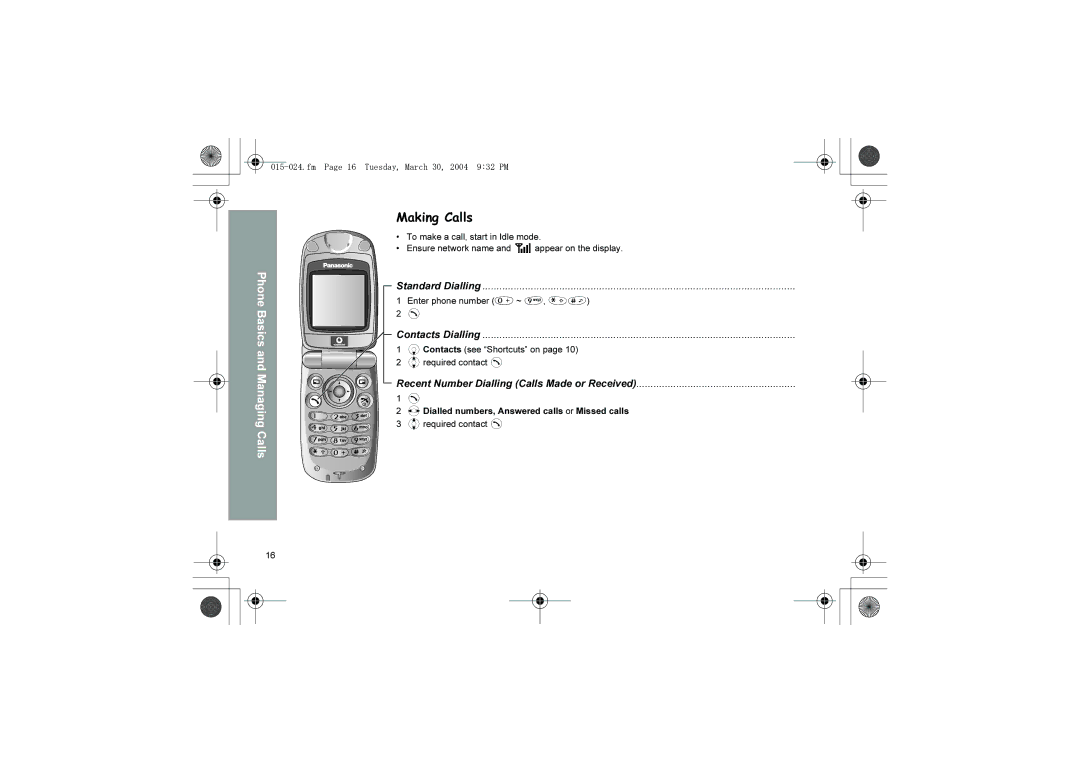 Panasonic X60 manual Making Calls, Standard Dialling, Contacts Dialling, Recent Number Dialling Calls Made or Received 