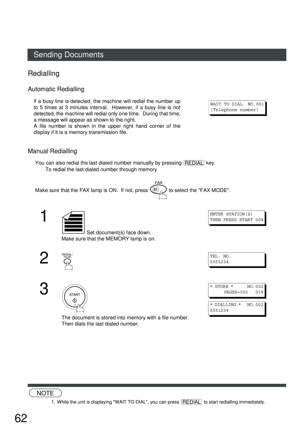 Panasonic UC200, XN200, SM16B Automatic Redialling, Manual Redialling, To redial the last dialed number through memory 