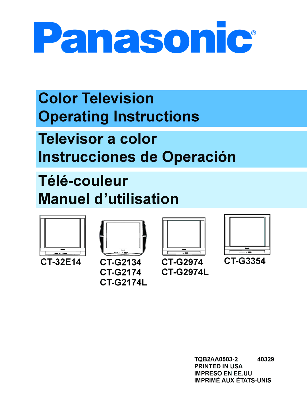 Panasonic CT-32E14, CT-G2134, CT-G2174, CT-G2174L, CT-G2974, CT-G2974L, CT-G3354 operating instructions TQB2AA0503-2 