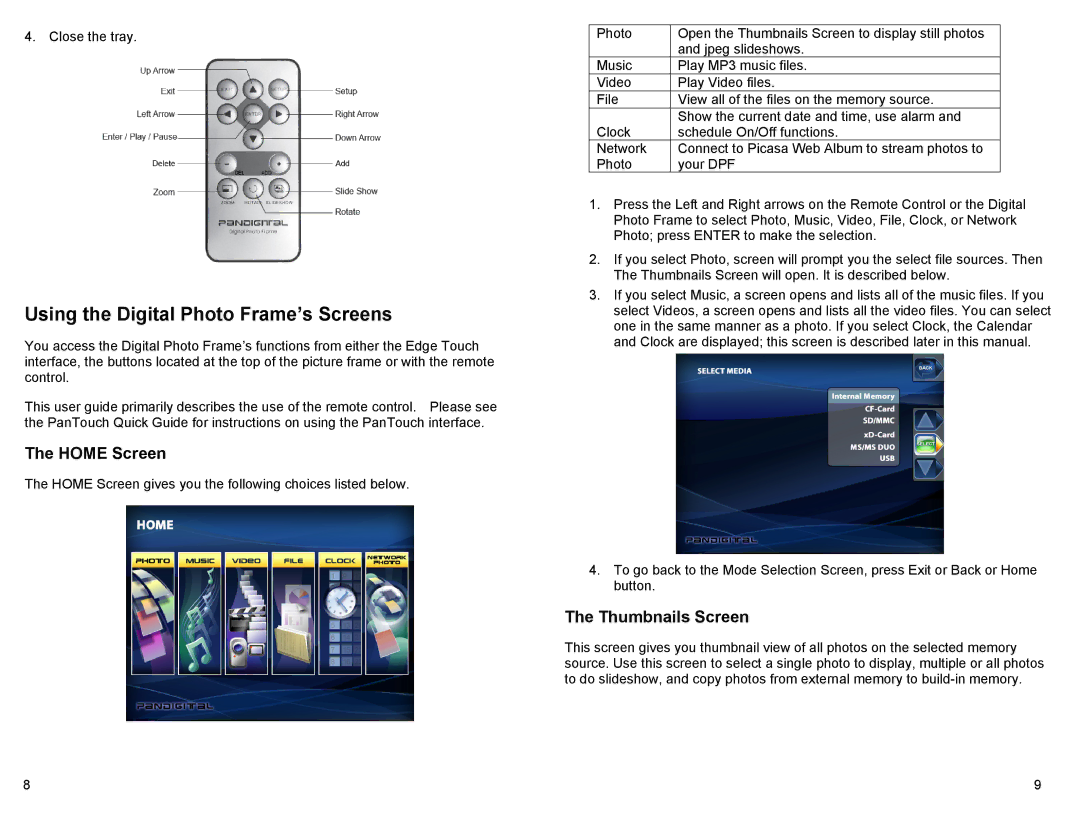 Pandigital PAN80XXT manual Using the Digital Photo Frame’s Screens, Home Screen, Thumbnails Screen, Close the tray 