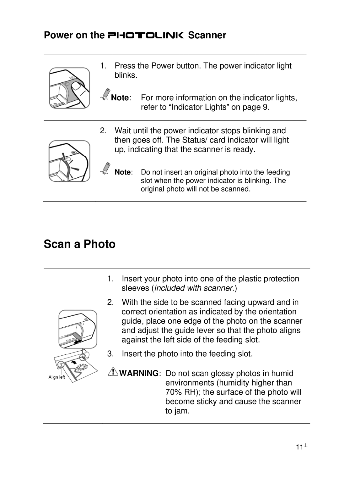 Pandigital manual Scan a Photo, Power on the PhotoLink Scanner 