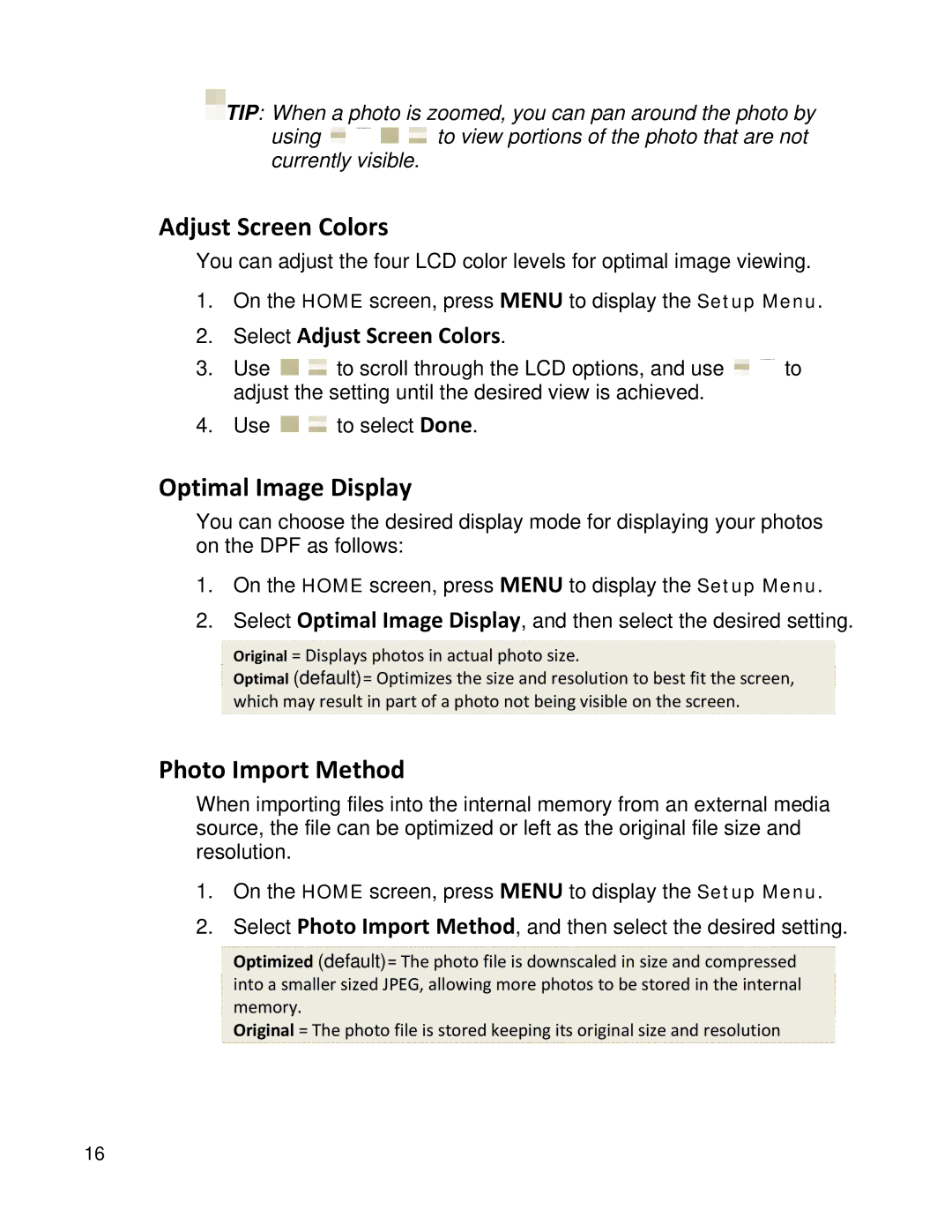 Pandigital PI8004W01 manual Optimal Image Display, Photo Import Method, Select Adjust Screen Colors 