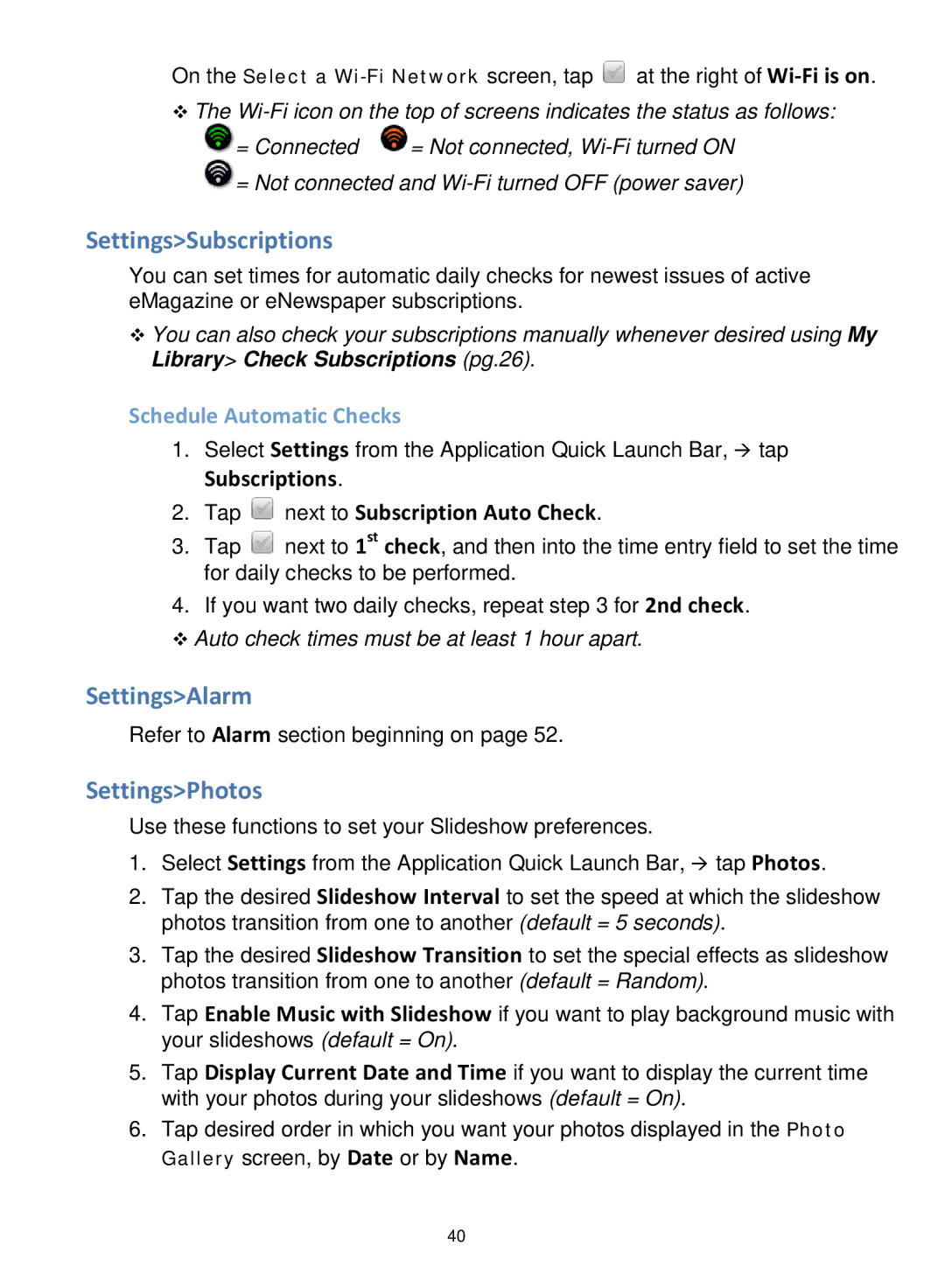 Pandigital V4.5, PRD06E20WWH8, PRD07T10WWH7 SettingsSubscriptions, SettingsAlarm, SettingsPhotos, Schedule Automatic Checks 