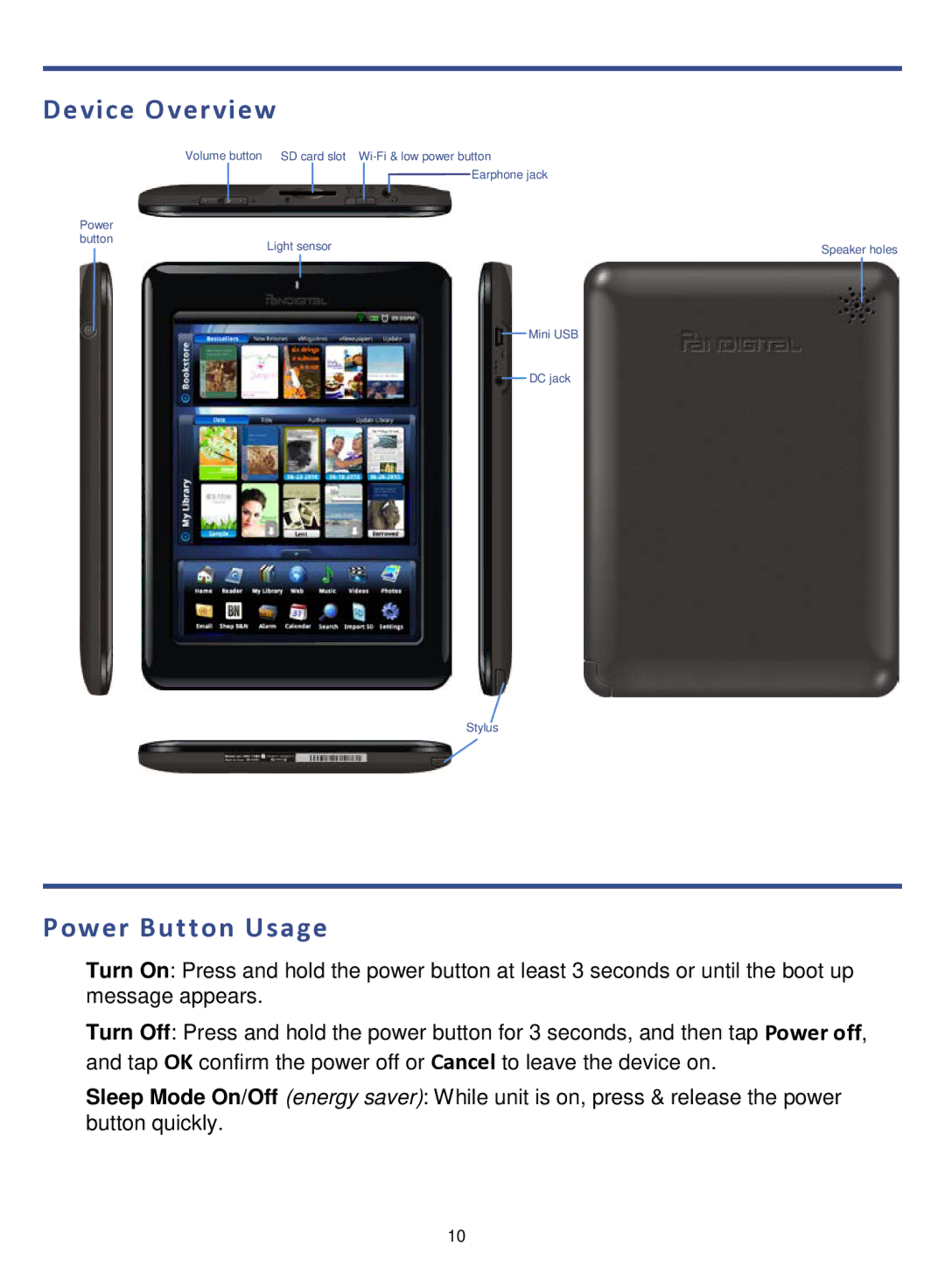 Pandigital R70F452 manual Device Overview, Power Button Usage 