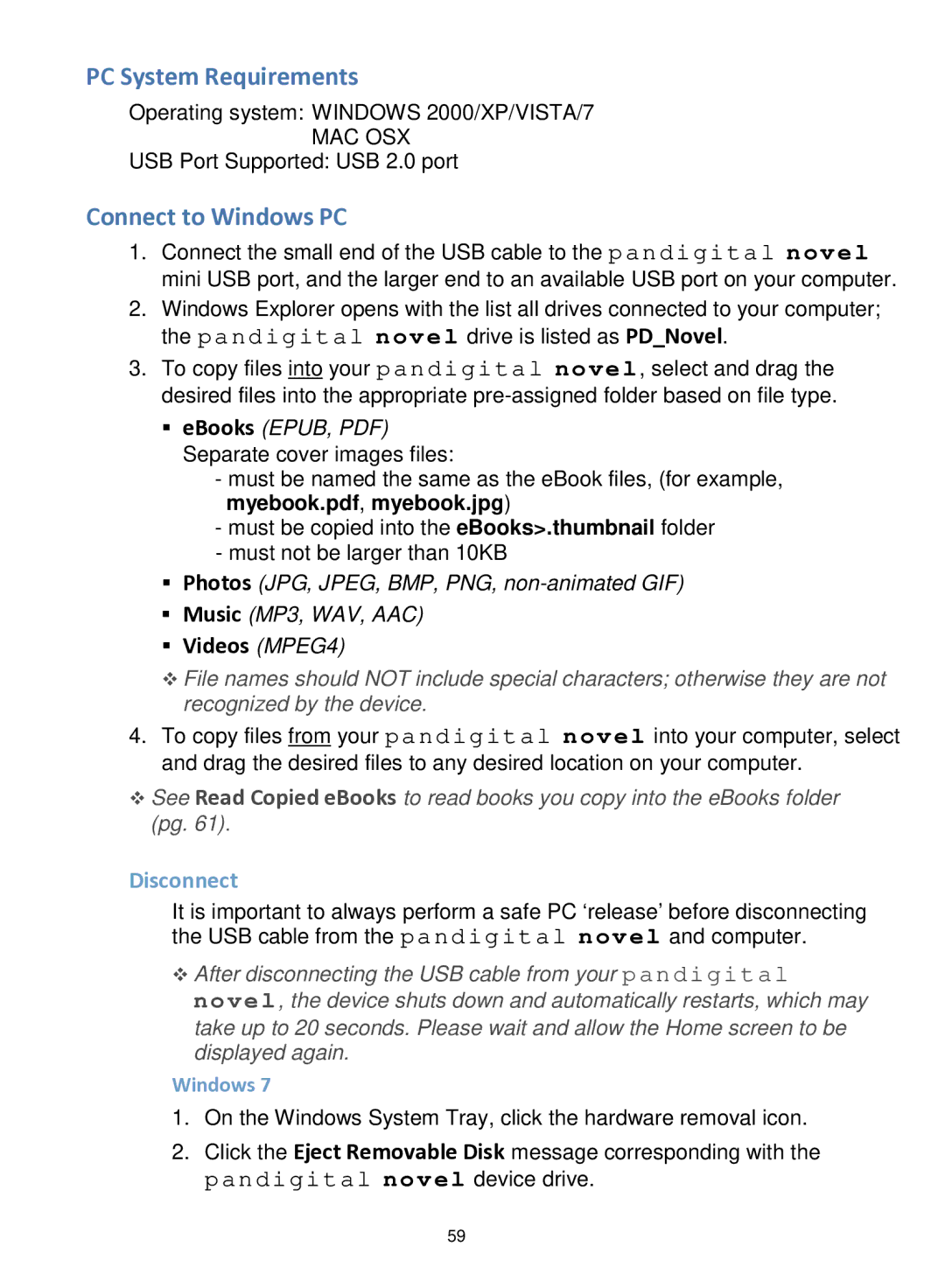 Pandigital R70F452 manual PC System Requirements, Connect to Windows PC,  Videos MPEG4, Disconnect 