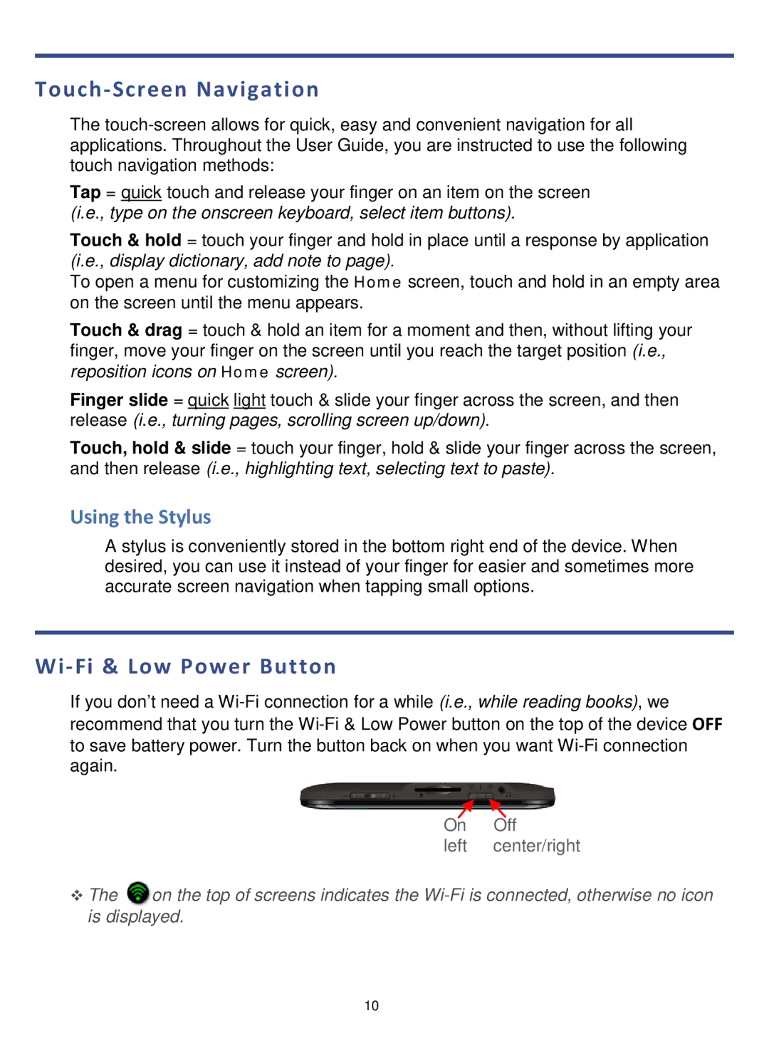 Pandigital R7T40WWHF1 manual Touch-Screen Navigation, Wi-Fi & Low Power Button, Using the Stylus 