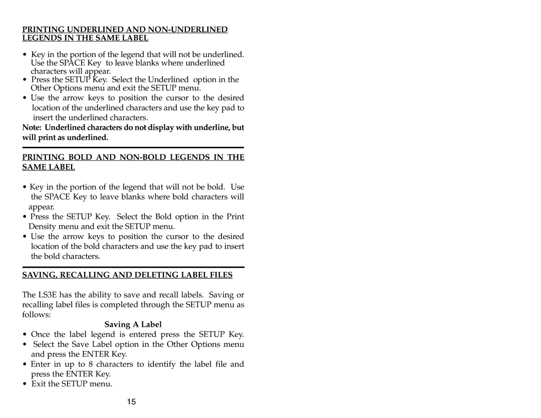 Panduit LS3E manual Printing Bold and NON-BOLD Legends in the Same Label, SAVING, Recalling and Deleting Label Files 