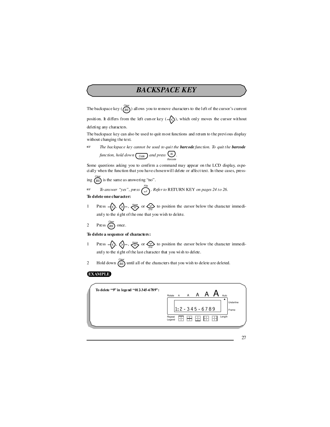 Panduit LS7 manual Backspace KEY, To delete one character, To delete a sequence of characters 