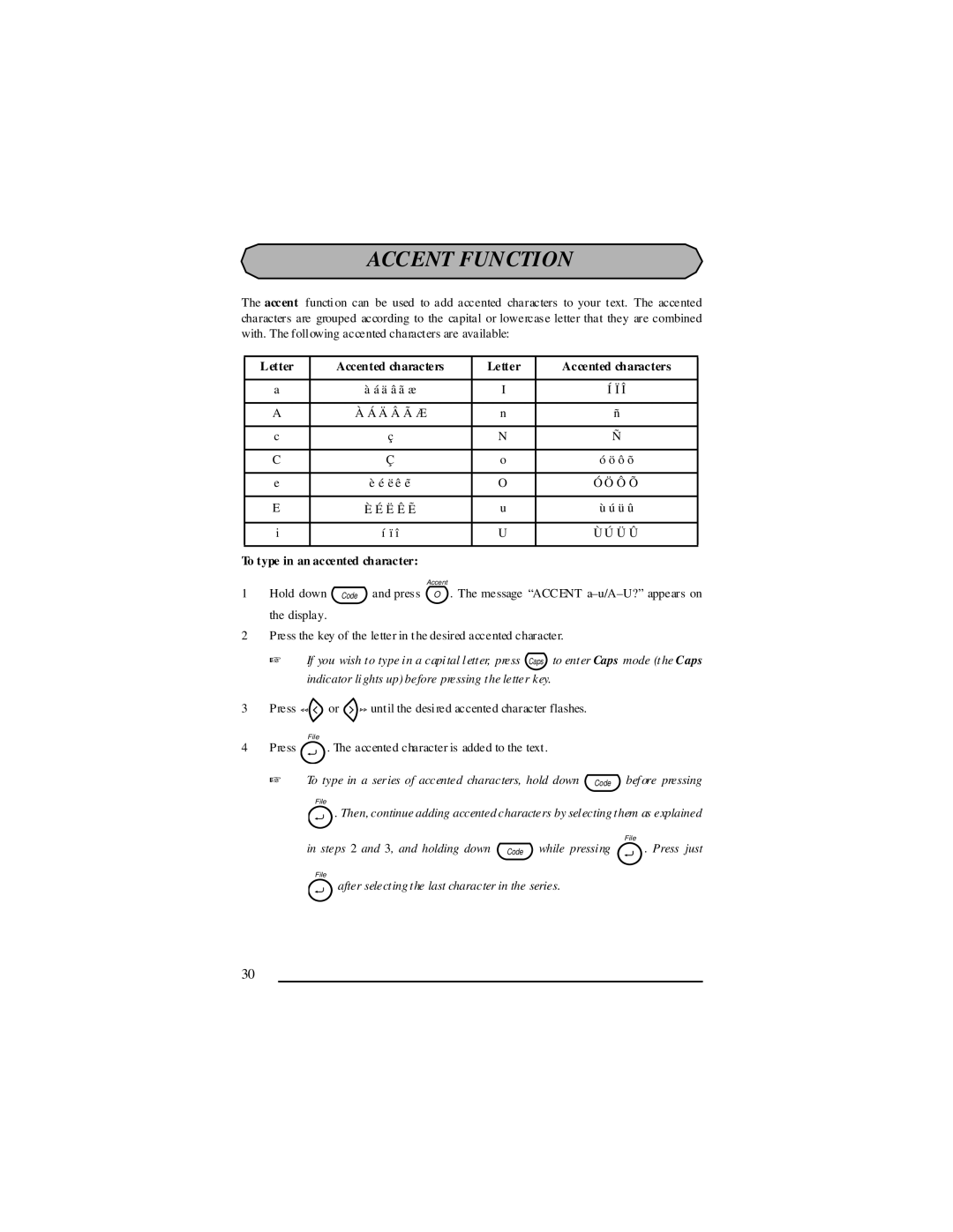 Panduit LS7 manual Accent Function, Accented characters, To type in an accented character 