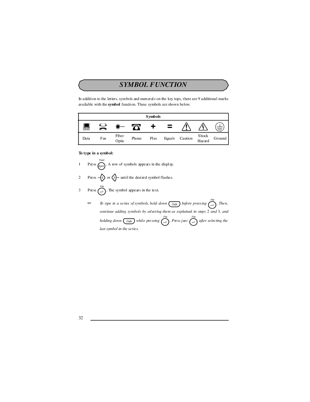 Panduit LS7 manual Symbol Function, Symbols, To type in a symbol 