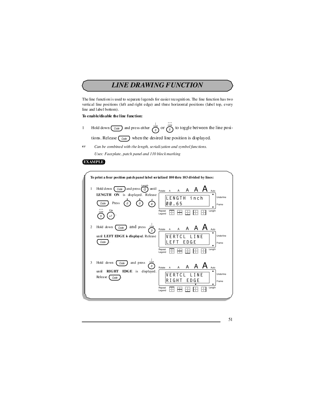 Panduit LS7 manual Line Drawing Function, Vertcl Line, Right Edge, To enable/dis able the line function 