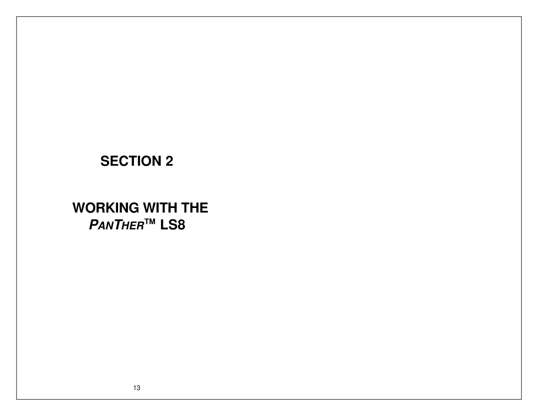 Panduit LS8 manual Section Working with 