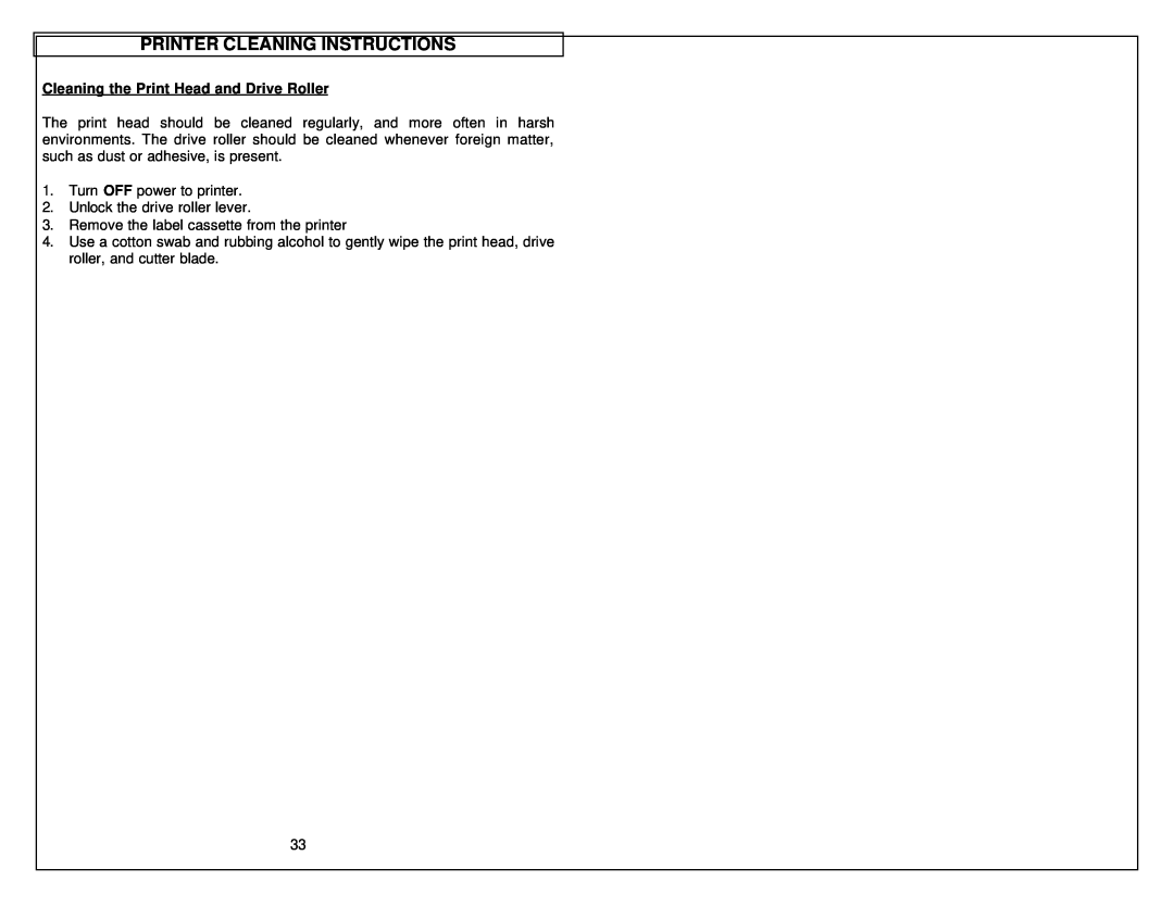 Panduit LS8 manual Printer Cleaning Instructions, Cleaning the Print Head and Drive Roller 