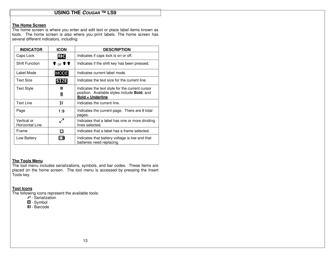 Panduit manual Using the Cougar LS9, Home Screen, Tools Menu, Tool Icons 