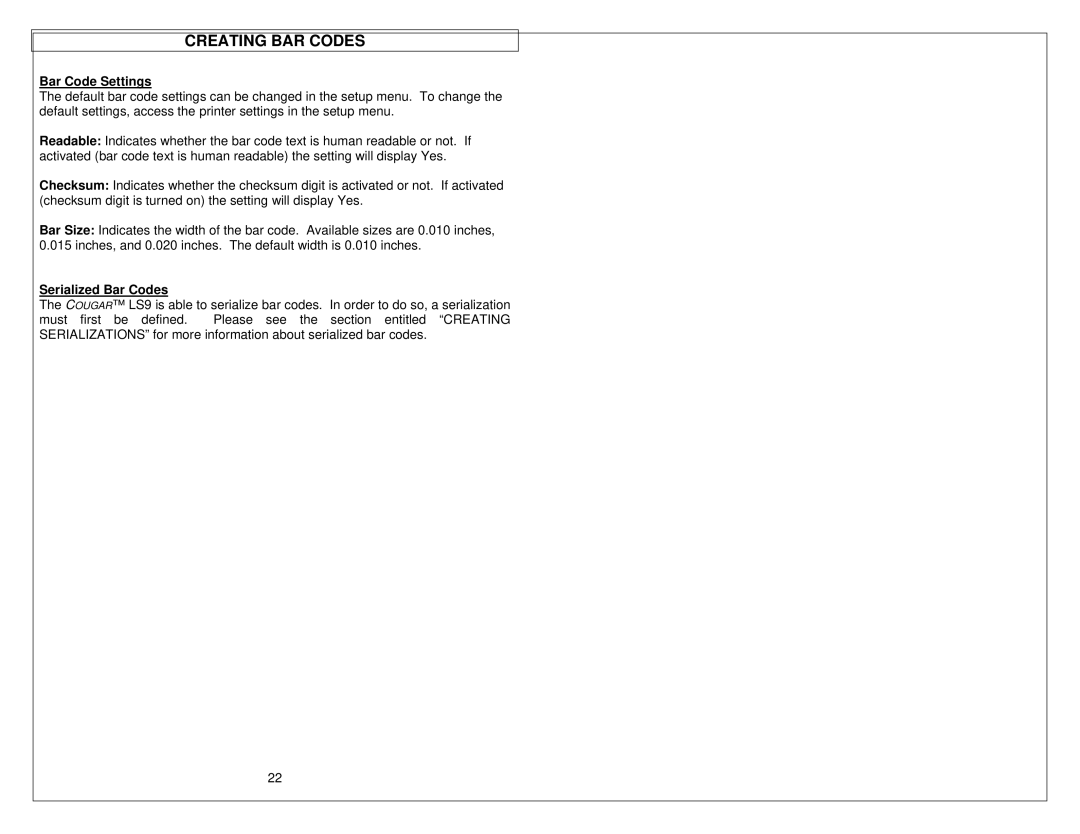 Panduit LS9 manual Bar Code Settings, Serialized Bar Codes 