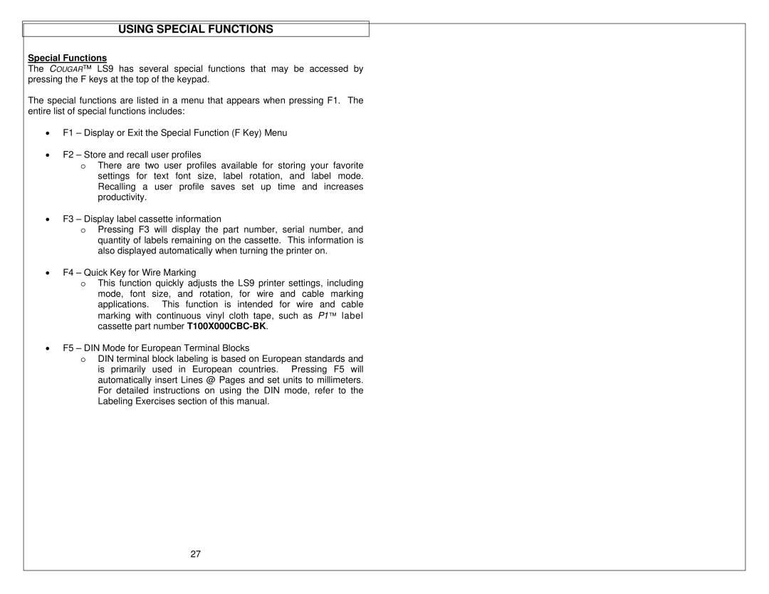 Panduit LS9 manual Using Special Functions 