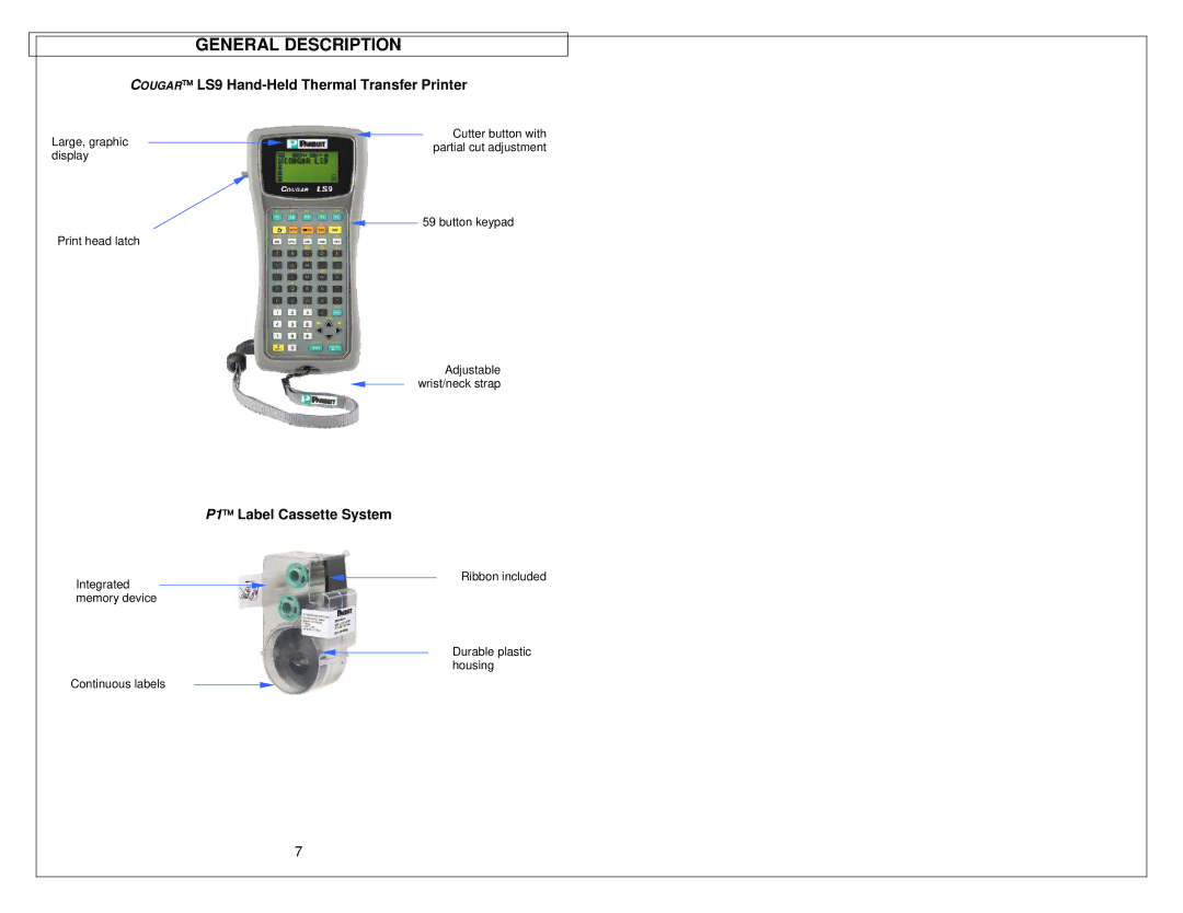 Panduit manual General Description, Cougar LS9 Hand-Held Thermal Transfer Printer, P1 Label Cassette System 