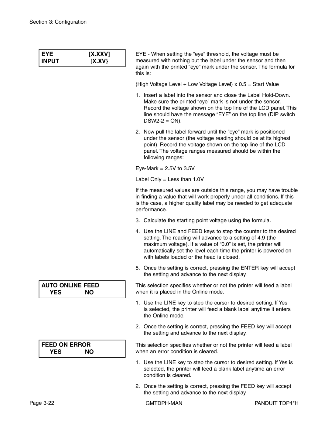 Panduit TDP43H, TDP42H, TDP46H manual EYEX.XXV INPUTX.XV Auto Online Feed YES no Feed on Error 