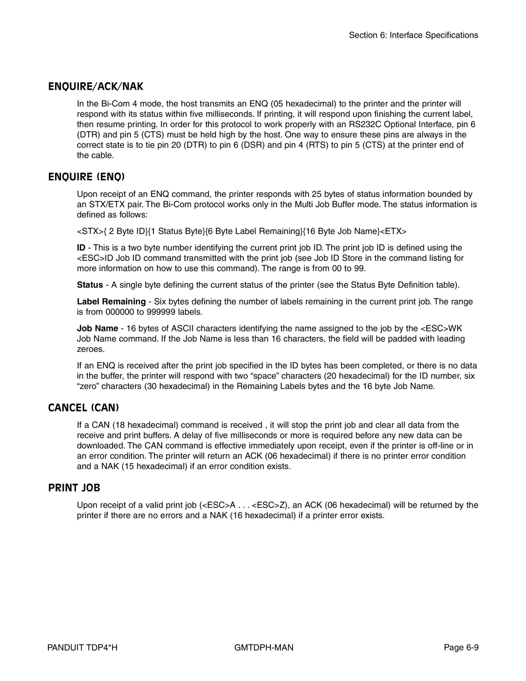Panduit TDP43H, TDP42H, TDP46H manual Enquire/Ack/Nak, Enquire ENQ, Cancel can, Print JOB 
