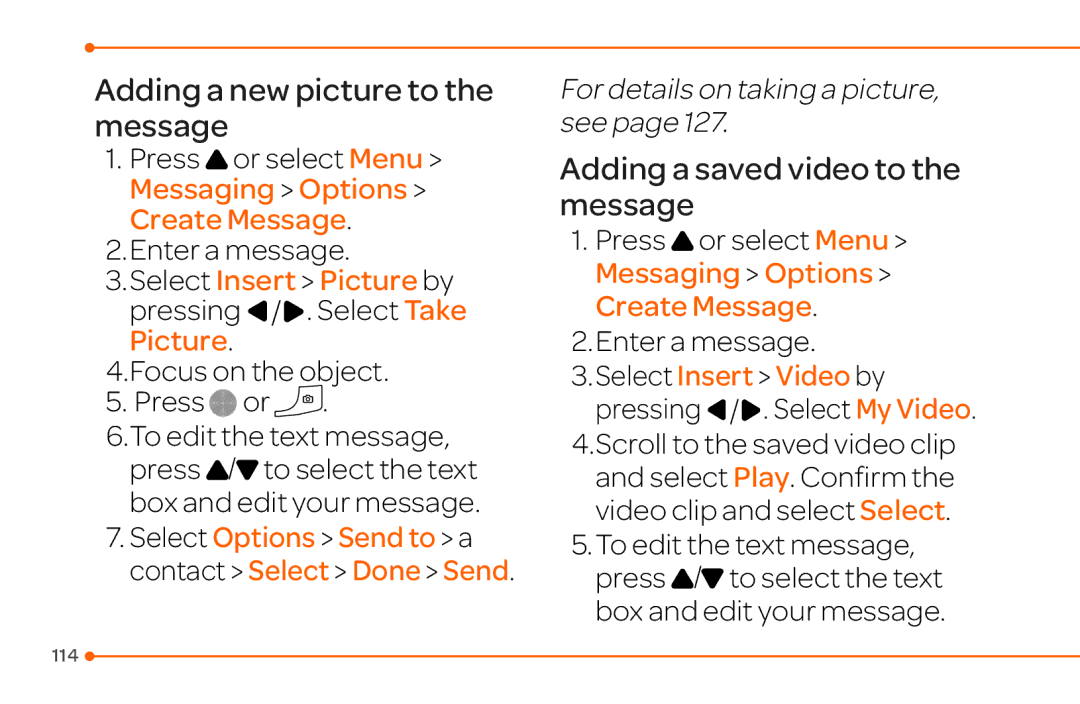 Pantech 4 manual Adding a new picture to the message, Adding a saved video to the message 