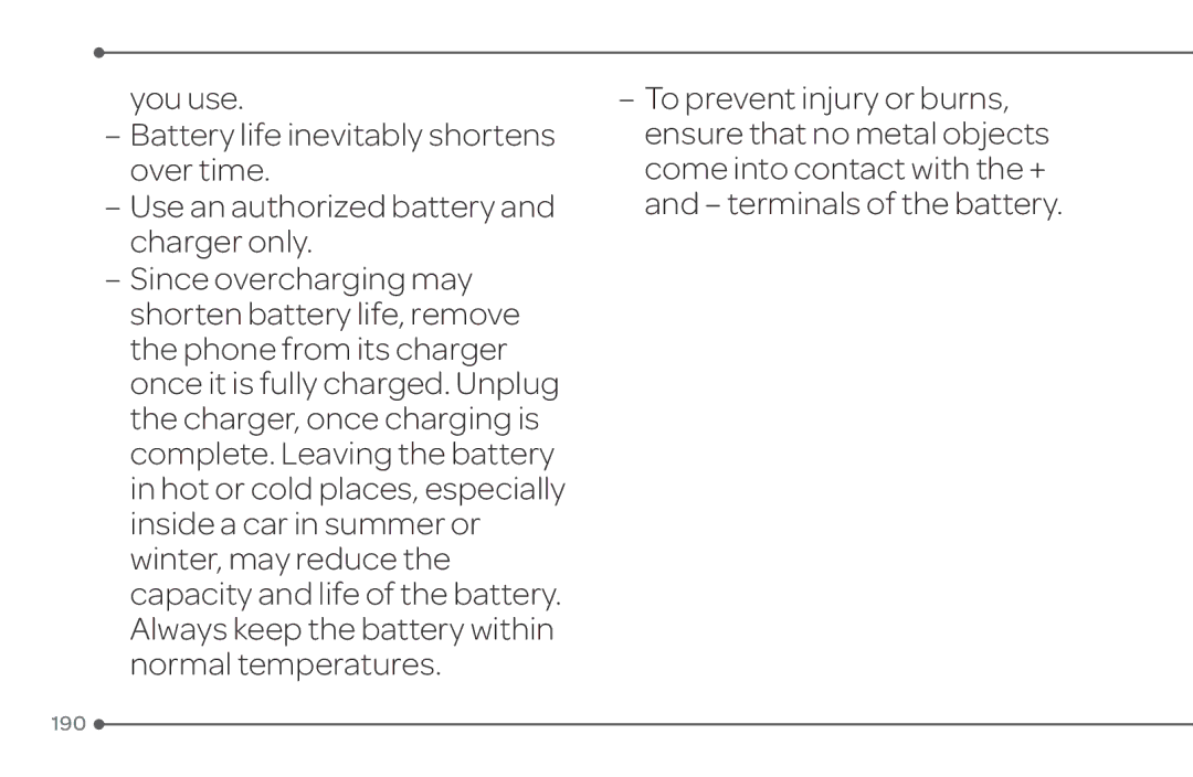 Pantech 4 manual Always keep the battery within normal temperatures 