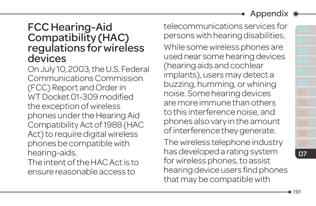 Pantech 4 manual Intent of the HAC Act is to ensure reasonable access to 