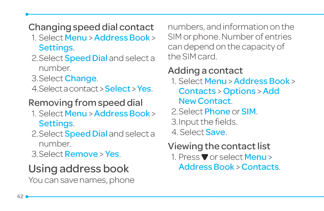 Pantech 4 manual Using address book, Changing speed dial contact, Removing from speed dial, Adding a contact 