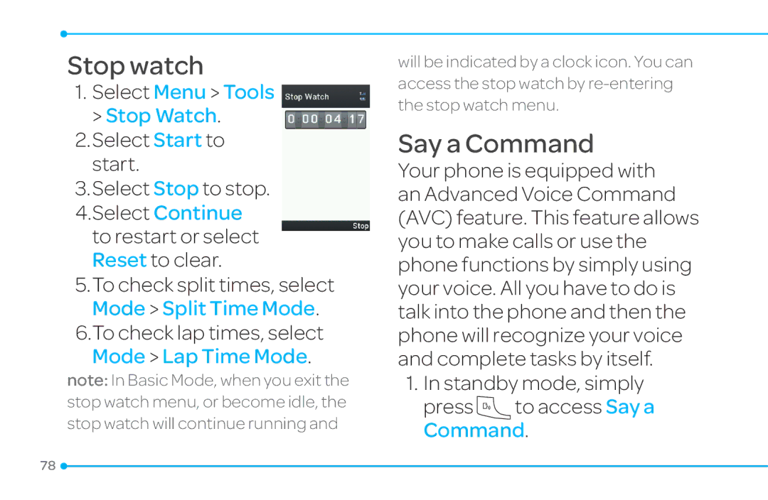 Pantech 4 manual Stop watch, Standby mode, simply press to access Say a Command 