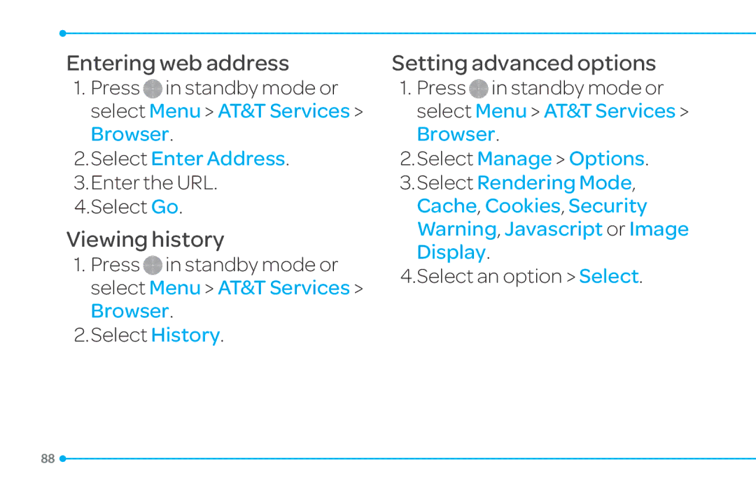 Pantech 4 manual Entering web address, Viewing history, Setting advanced options, Enter the URL Select Go 