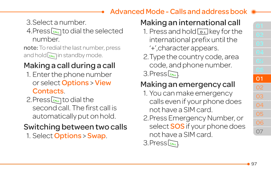 Pantech 4 manual Select a number Press to dial the selected number, Select Options Swap 