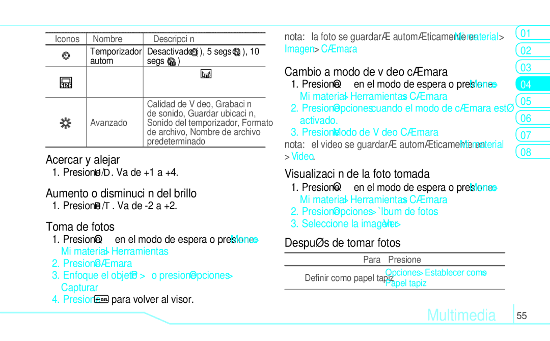 Pantech 5U000249C0A Toma de fotos, Cambio a modo de vídeo cámara, Visualización de la foto tomada, Después de tomar fotos 