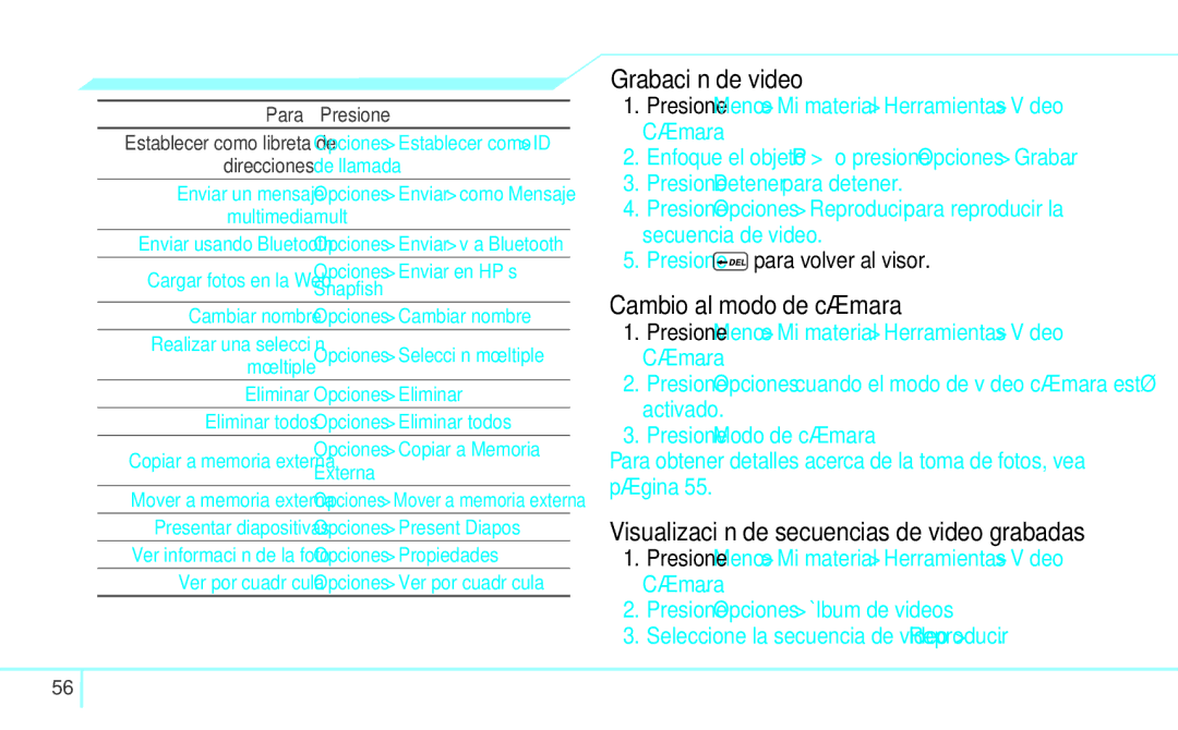 Pantech 4160292 manual Grabación de video, Cambio al modo de cámara, Presione Menú Mi material Herramientas Vídeo Cámara 