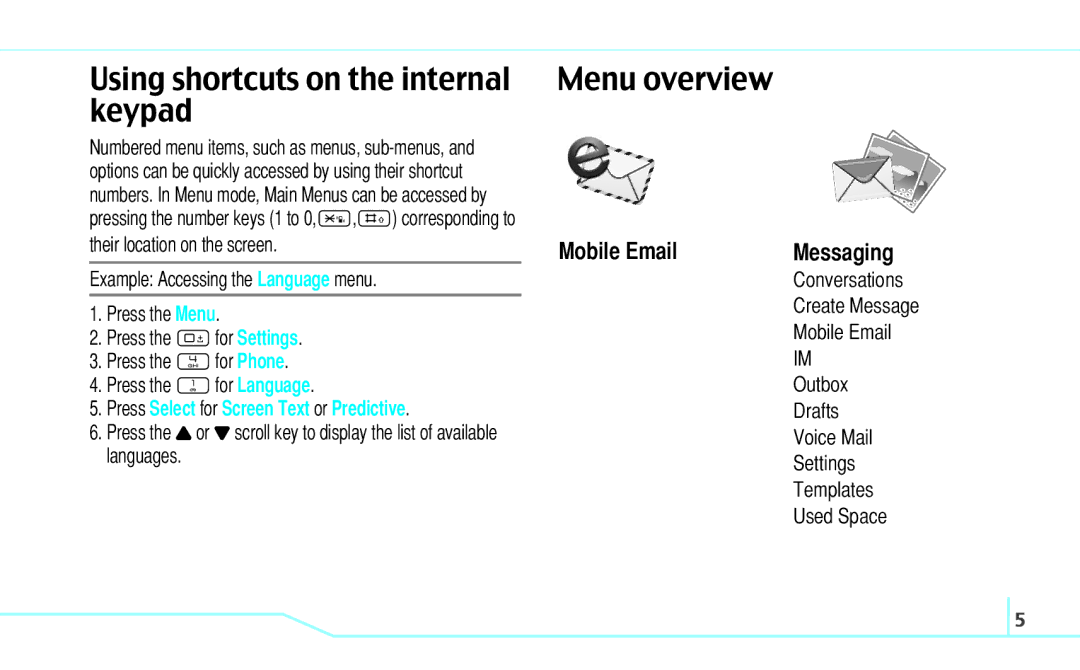 Pantech 5U000249C0A, 4160292 manual Using shortcuts on the internal keypad, Menu overview, Mobile Email Messaging 