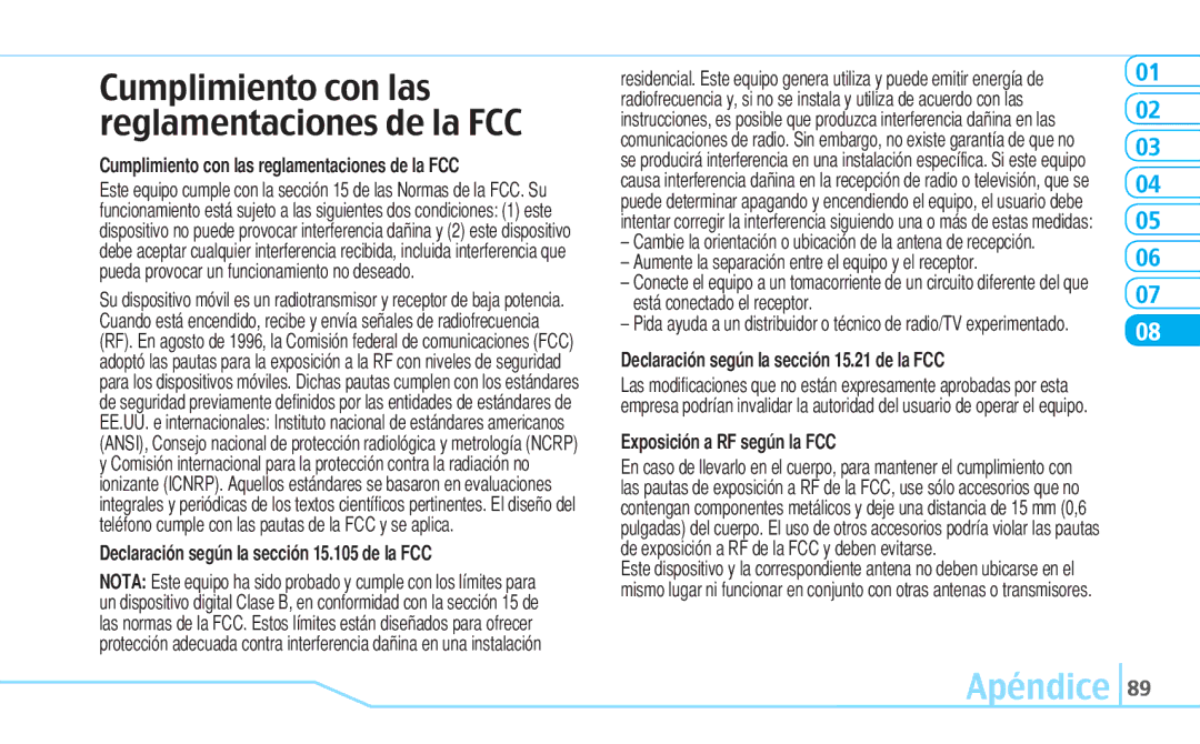 Pantech Reveal, 5U000242C0A Cumplimiento con las reglamentaciones de la FCC, Declaración según la sección 15.105 de la FCC 