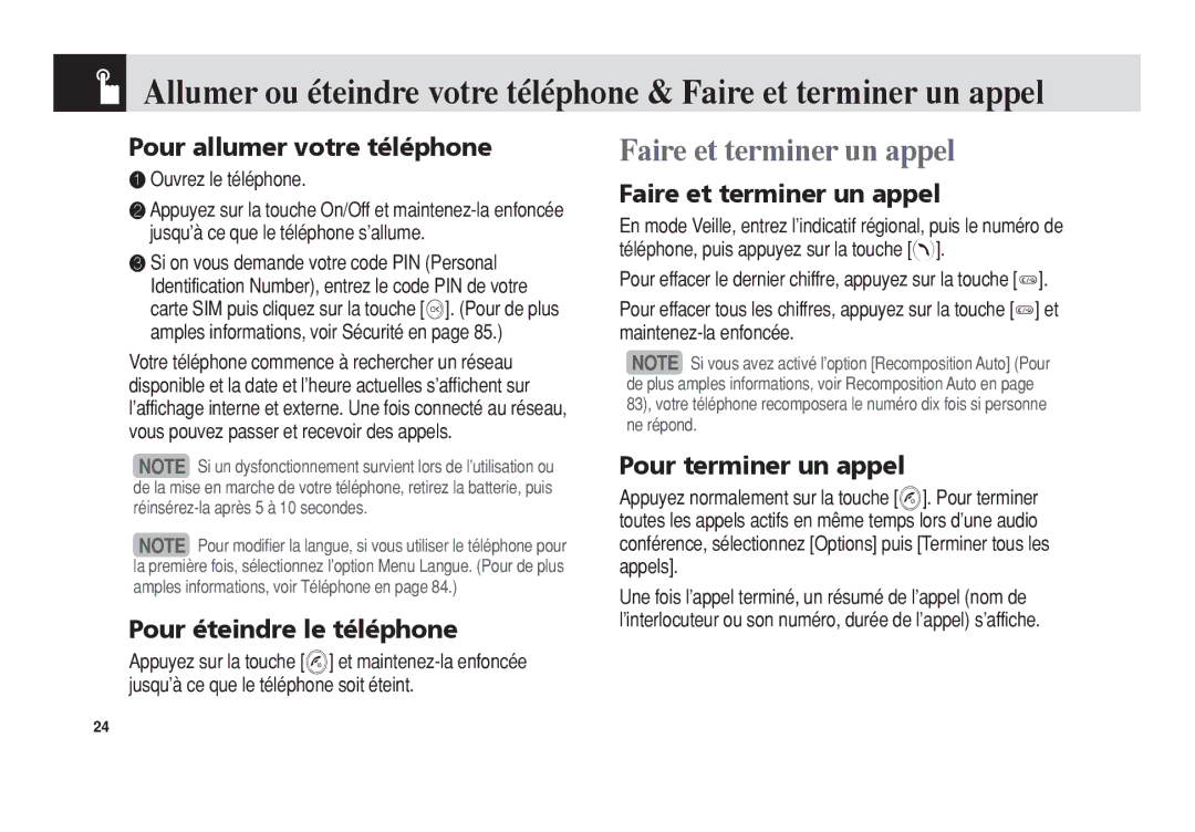 Pantech 5U010344000REV00 manual Faire et terminer un appel, Pour allumer votre téléphone, Pour éteindre le téléphone 