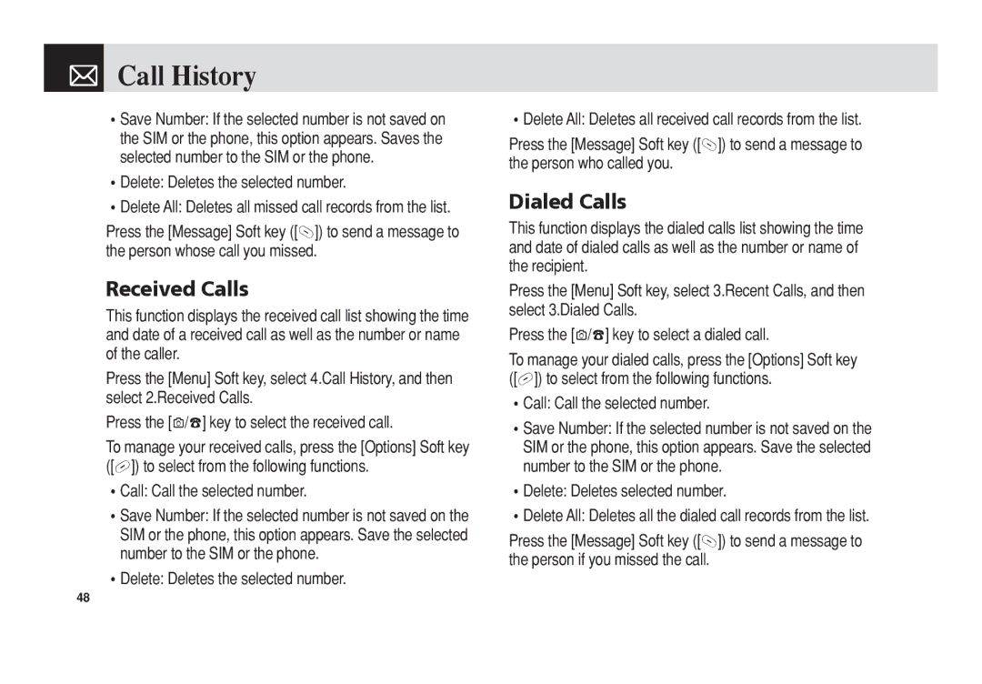 Pantech 5U010344000REV00 manual Call History, Received Calls, Dialed Calls, Delete Deletes the selected number 
