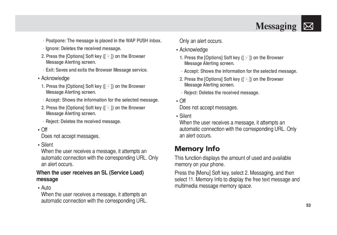 Pantech C3 manual Memory Info, When the user receives an SL Service Load message, Only an alert occurs Acknowledge 