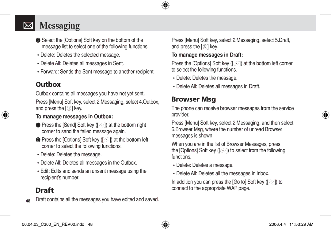 Pantech C300 manual Browser Msg, To manage messages in Outbox, To manage messages in Draft 