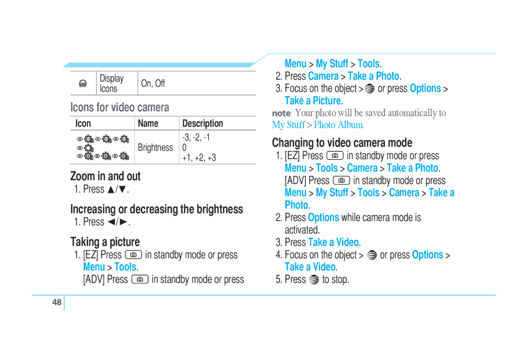 Pantech C520 manual Icons for video camera, Zoom in and out, Taking a picture, Changing to video camera mode 