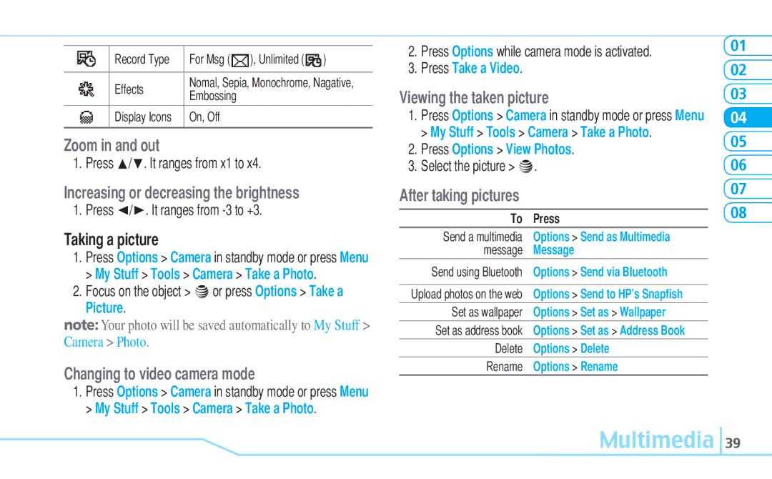 Pantech C530 manual Zoom in and out, Increasing or decreasing the brightness, Changing to video camera mode 