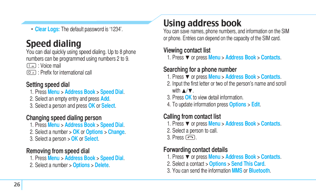 Pantech C630 manual Speed dialing, Using address book 