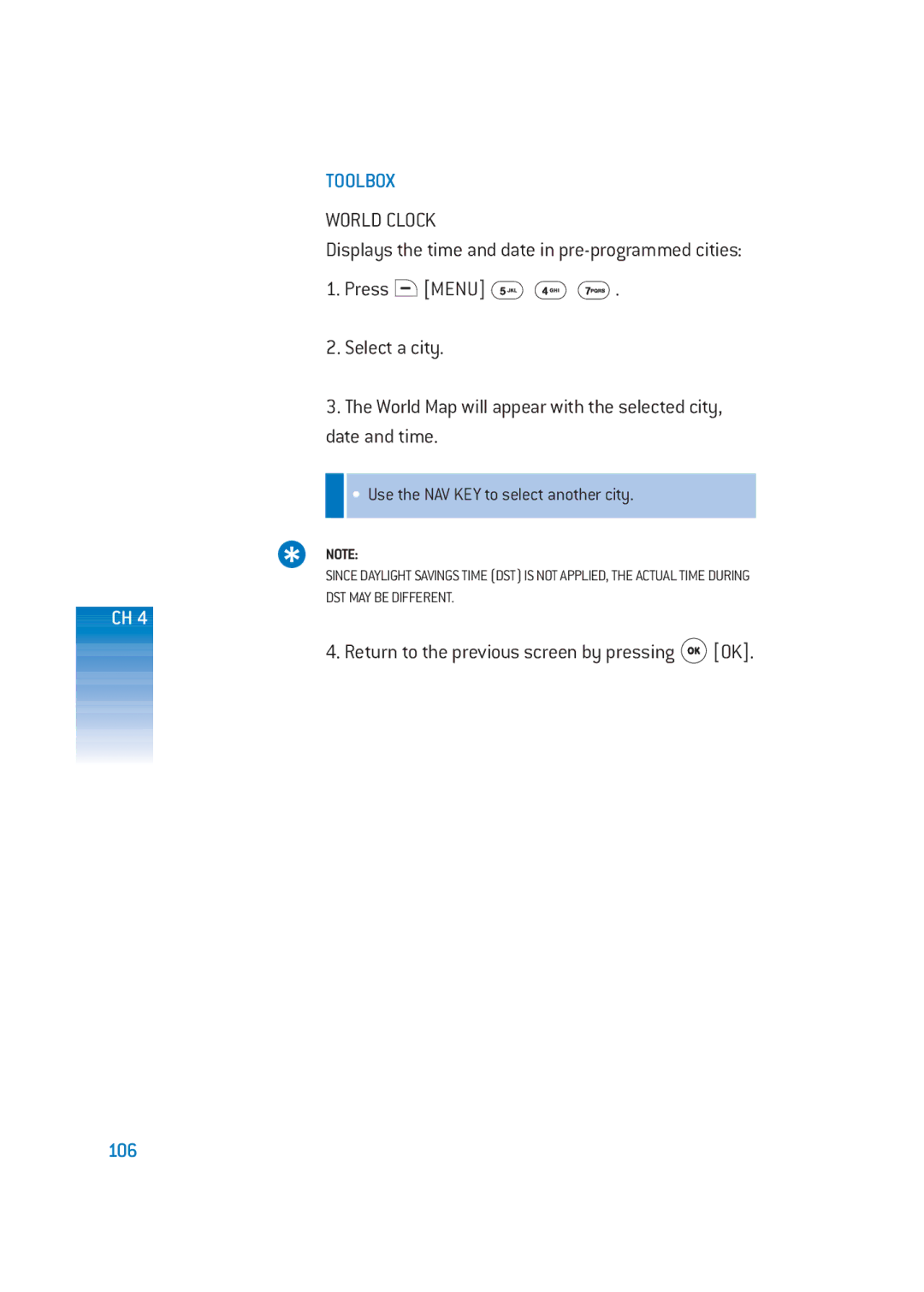 Pantech DM-P205 manual World Clock, Return to the previous screen by pressing OK, Use the NAV KEY to select another city 