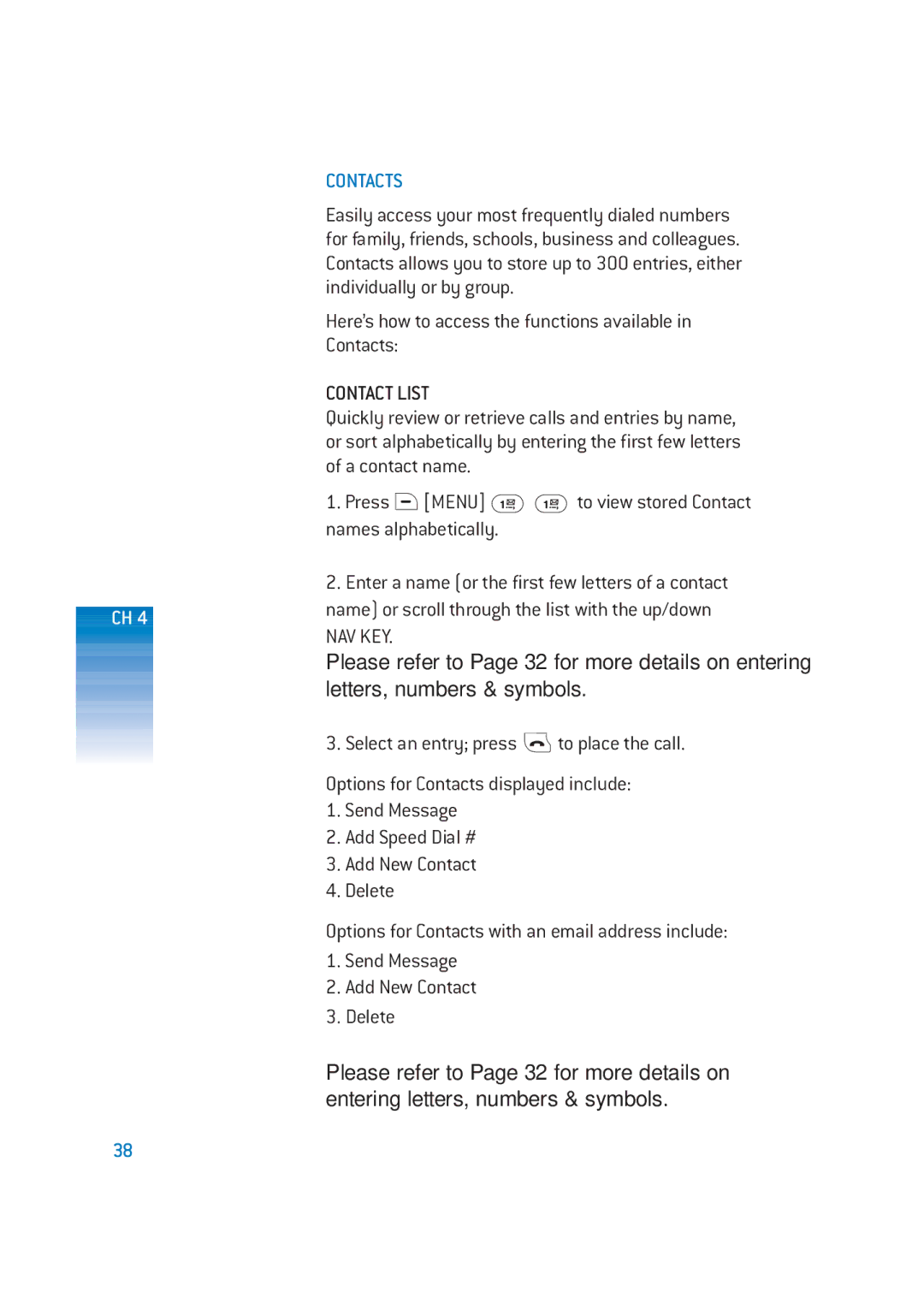 Pantech DM-P205 manual Here’s how to access the functions available Contacts, Contact List, Nav Key, To place the call 