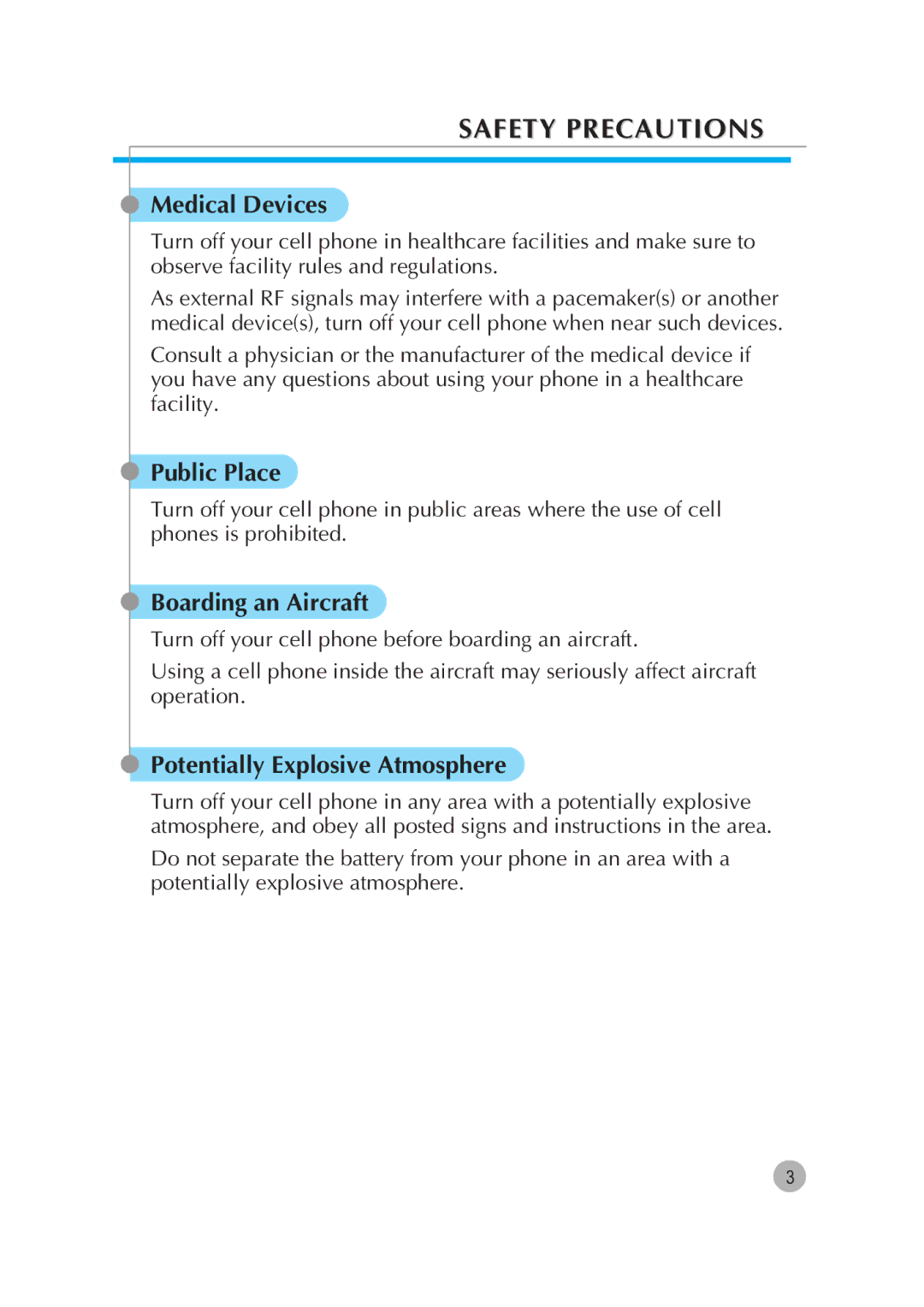 Pantech G670 manual Medical Devices, Public Place, Boarding an Aircraft, Potentially Explosive Atmosphere 