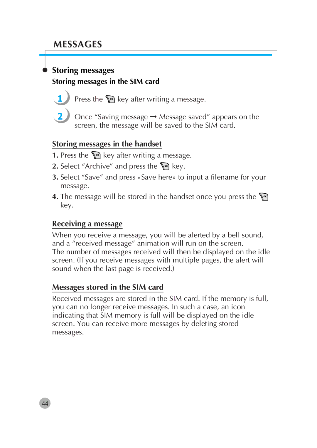 Pantech G670 manual Storing messages in the SIM card, Storing messages in the handset, Receiving a message 