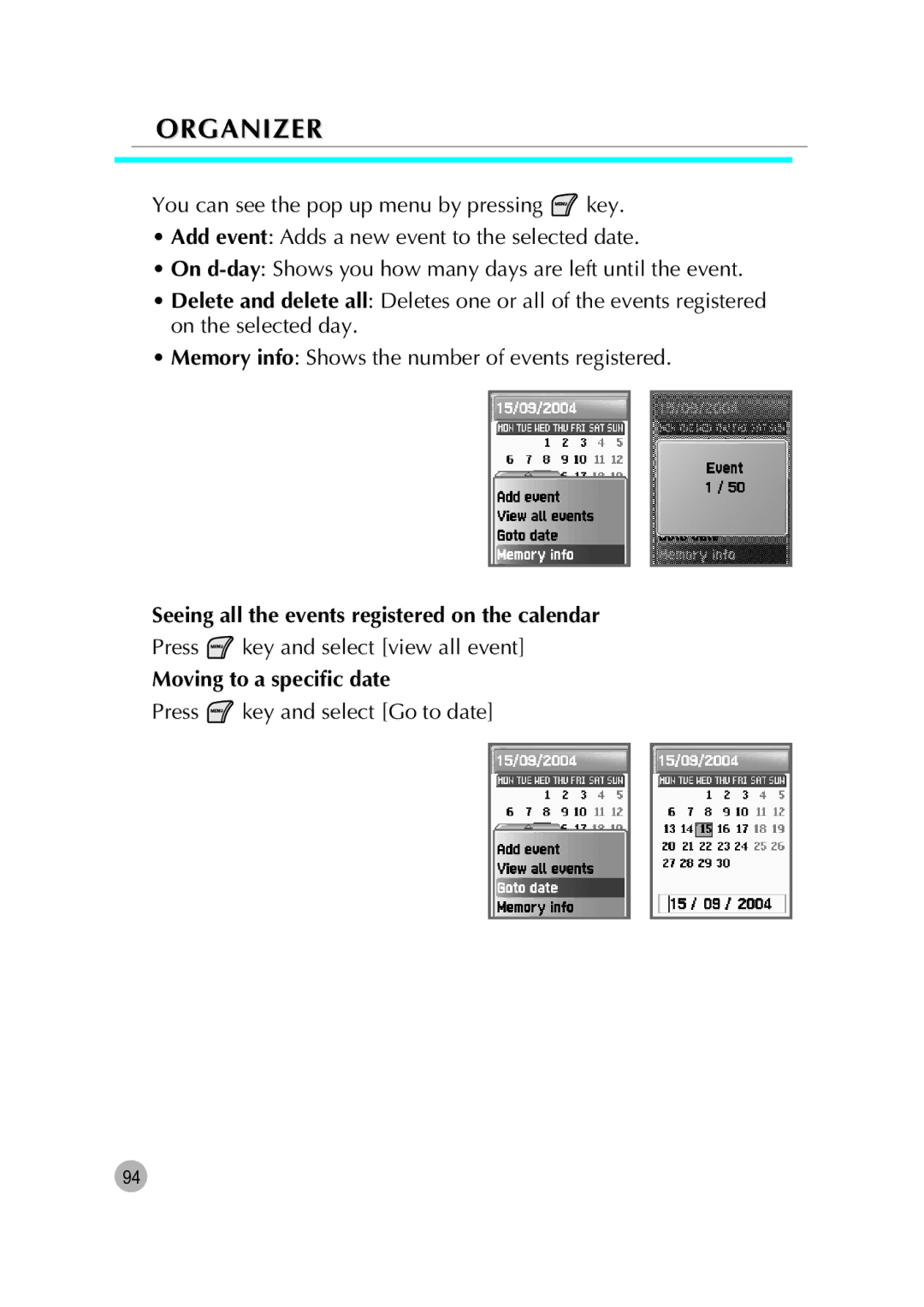 Pantech G670 manual Seeing all the events registered on the calendar, Moving to a specific date 