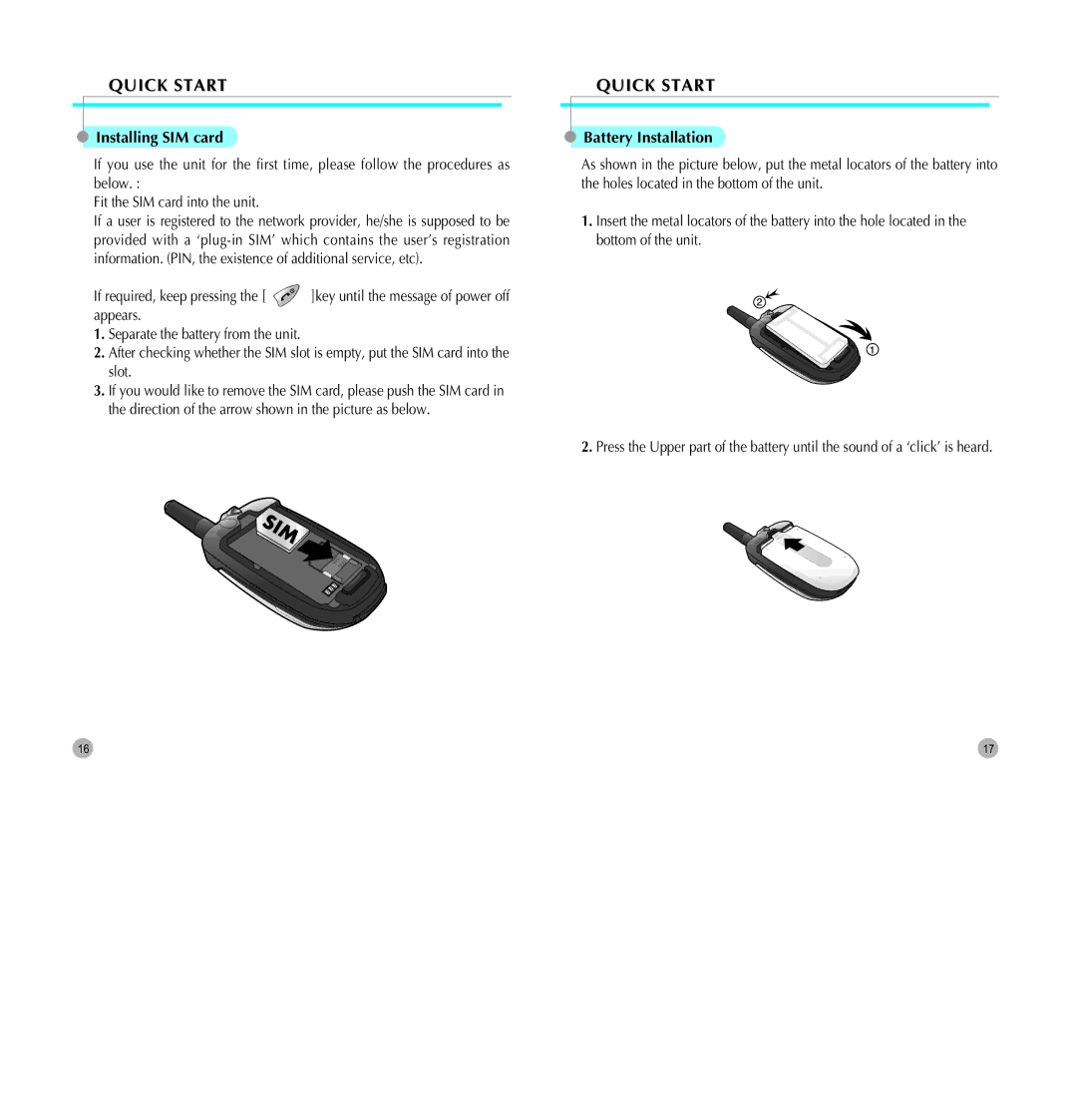 Pantech G700 manual Quick Start, Installing SIM card, Battery Installation 