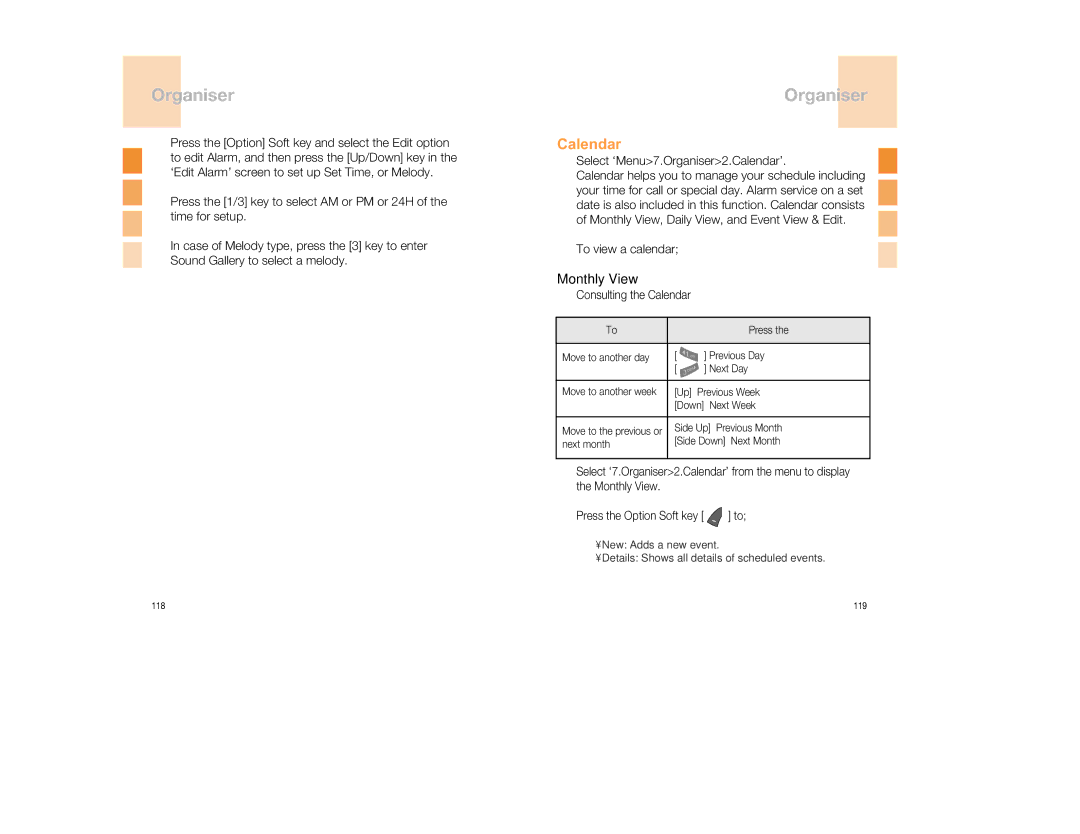 Pantech GB300 manual Monthly View, Select ‘Menu7.Organiser2.Calendar’, To view a calendar 